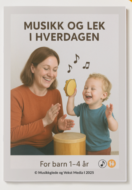 🇧🇻 Musikk og lek i hverdagen for barn 1- 4 år! PDF hefte - For utskrift og digital bruk.