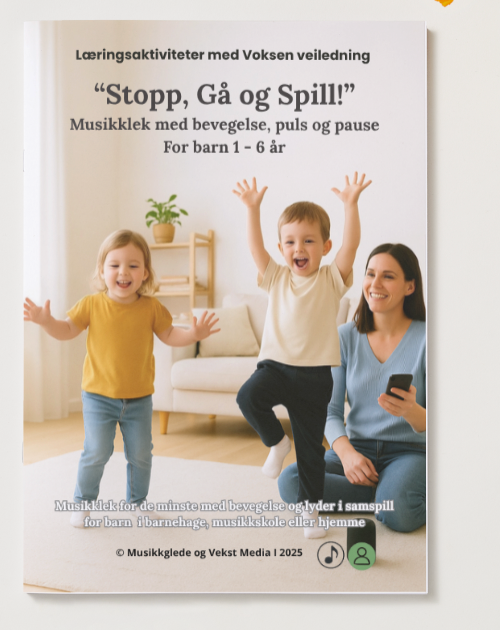 🇧🇻 Stopp Gå og Spill! Rytmelek for barn 1-6 år. Læringsaktiviteter med voksen veiledning.  PDF Hefte - for utskrift eller digital bruk.