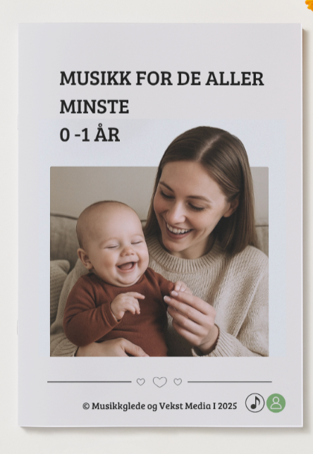 🇧🇻 Musikk for de aller minste 0 - 1 år.   "PDF hefte" - For utskrift og digital bruk.