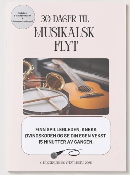 30 dager til ny spillelyst: Din komplette guide til musikalsk vekst 🎶